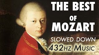 The Best Of Mozart  Slowed Down  432Hz  45 Hours [upl. by Madanhoj]