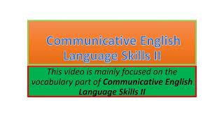 Communicative English Language Skills II vocabulary part one [upl. by Nosmirc]