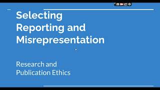 Selective Reporting and Misrepresentation of data Research and Publication ethics Phd coursework [upl. by Yk]