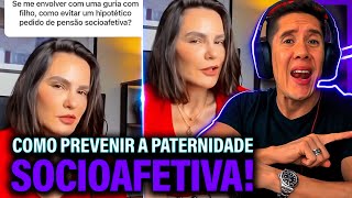 Como Se Prevenir Da Paternidade Socioafetiva E Pensão Socioafetiva [upl. by Cowley]