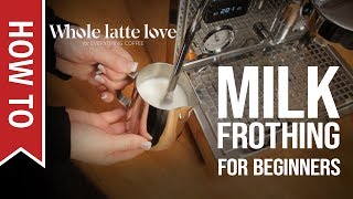 How To Milk Frothing for Beginners 5 Tips [upl. by Aros832]